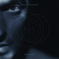 Malik Djoudi - Remixes