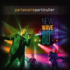 Partenaire Particulier – New Wave 80’s