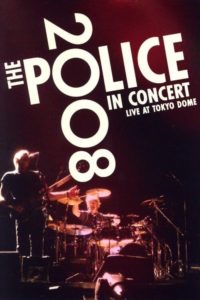 The Police : Live In Concert Tokyo