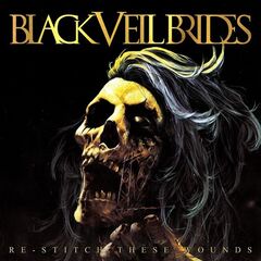 Black Veil Brides – Re-Stitch These Wounds