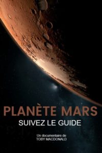 Planète Mars : suivez le guide