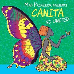 Mad Professor & Canita – So United
