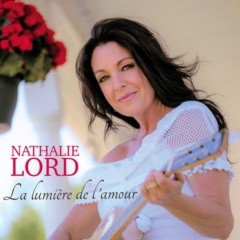 Nathalie Lord - La lumière de l'amour