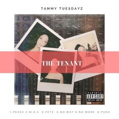 Tammy Tuesdayz – The Tenant