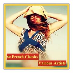 Various Artists – 50 French Classics