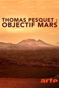 Thomas Pesquet : objectif Mars