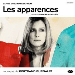 Bertrand Burgalat – Les apparences (Bande originale du film)