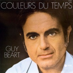 Guy Béart - 1973 - 1974