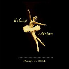 Jacques Brel – Deluxe Edition