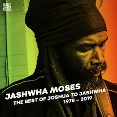Jashwha Moses – The Best of Joshua to Jashwha 1978-2019