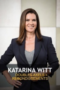 Katarina Witt – Doubles axels et rebondissements