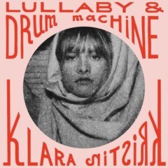 Klara Kristin - Lullaby