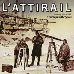 L'Attirail - Footsteps In The Snow