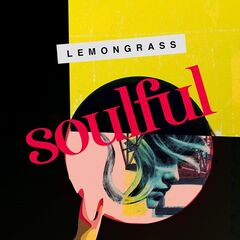 Lemongrass – Soulful