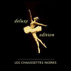 Les Chaussettes Noires – Deluxe Edition