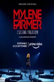 Mylene Farmer L’Ultime Creation