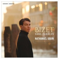 Nathanël Gouin - Bizet sans Paroles