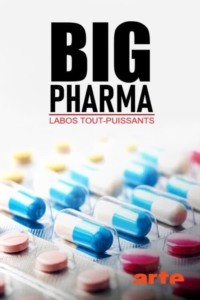 Big Pharma labos tout-puissants