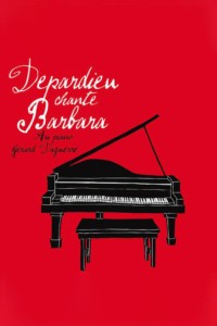 Depardieu chante Barbara concert 2018