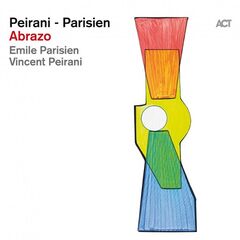 Vincent Peirani & Emile Parisien – Abrazo