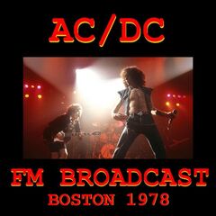 AC/DC – FM Broadcast Boston 1978