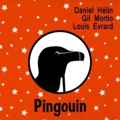 Daniel Hélin - Pingouin