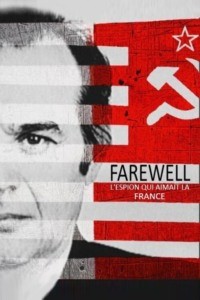 Farewell l’espion qui aimait la France