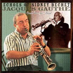 Jacques Gauthe – Echoes Of Sidney Bechet