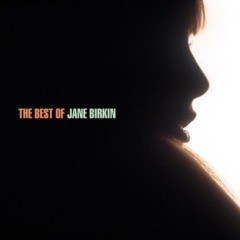 Jane Birkin - The Best Of