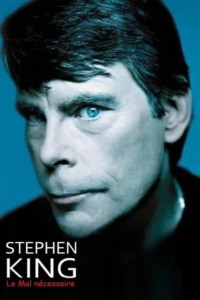 Stephen King – Le mal nécessaire