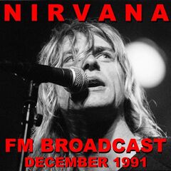 Nirvana – FM Broadcast December 1991