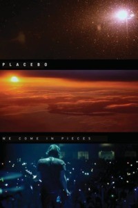 Placebo : We Come In Pieces