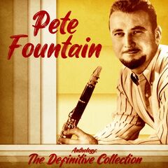 Pete Fountain – Anthology: The Definitive Collection (Remastered) (2020)