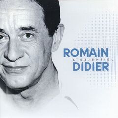 Romain Didier – L’essentiel