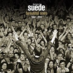 Suede – Beautiful Ones: The Best Of Suede 1992-2018