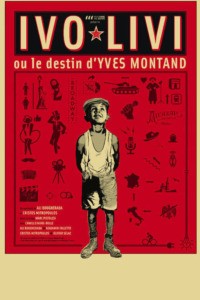 Ivo Livi ou le destin d’Yves Montand