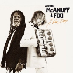 Winston McAnuff & Fixi - A New Day - Nouvelle édition