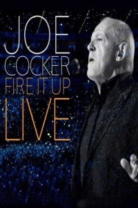 Joe Cocker – Fire It Up Live