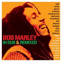 Bob Marley – In Dub & Remixed
