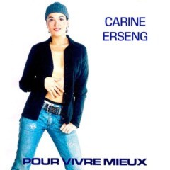 Carine Erseng - Pour vivre mieux