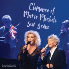Clémence Desrochers - Clémence et Marie Michèle sur scène