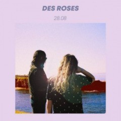 Des Roses - 28.08