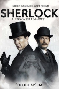 Sherlock: L’Effroyable Mariée