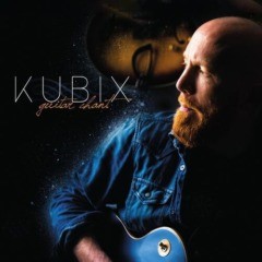 Kubix – Guitar Chant