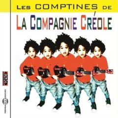 La Compagnie Créole - Les comptines de La Compagnie Créole