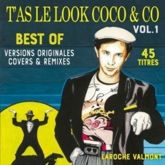 Laroche Valmont - T'as le look coco & co, vol. 1