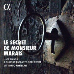 Luca Pianca, Il Suonar parlante Orchestra, Vittorio Ghielmi - Le secret de Monsieur Marais