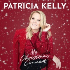 Patricia Kelly - My Christmas Concert