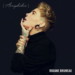 Roxane Bruneau – Acrophobie