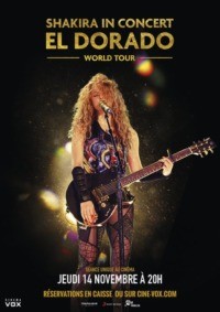 Shakira In Concert: El Dorado World Tour